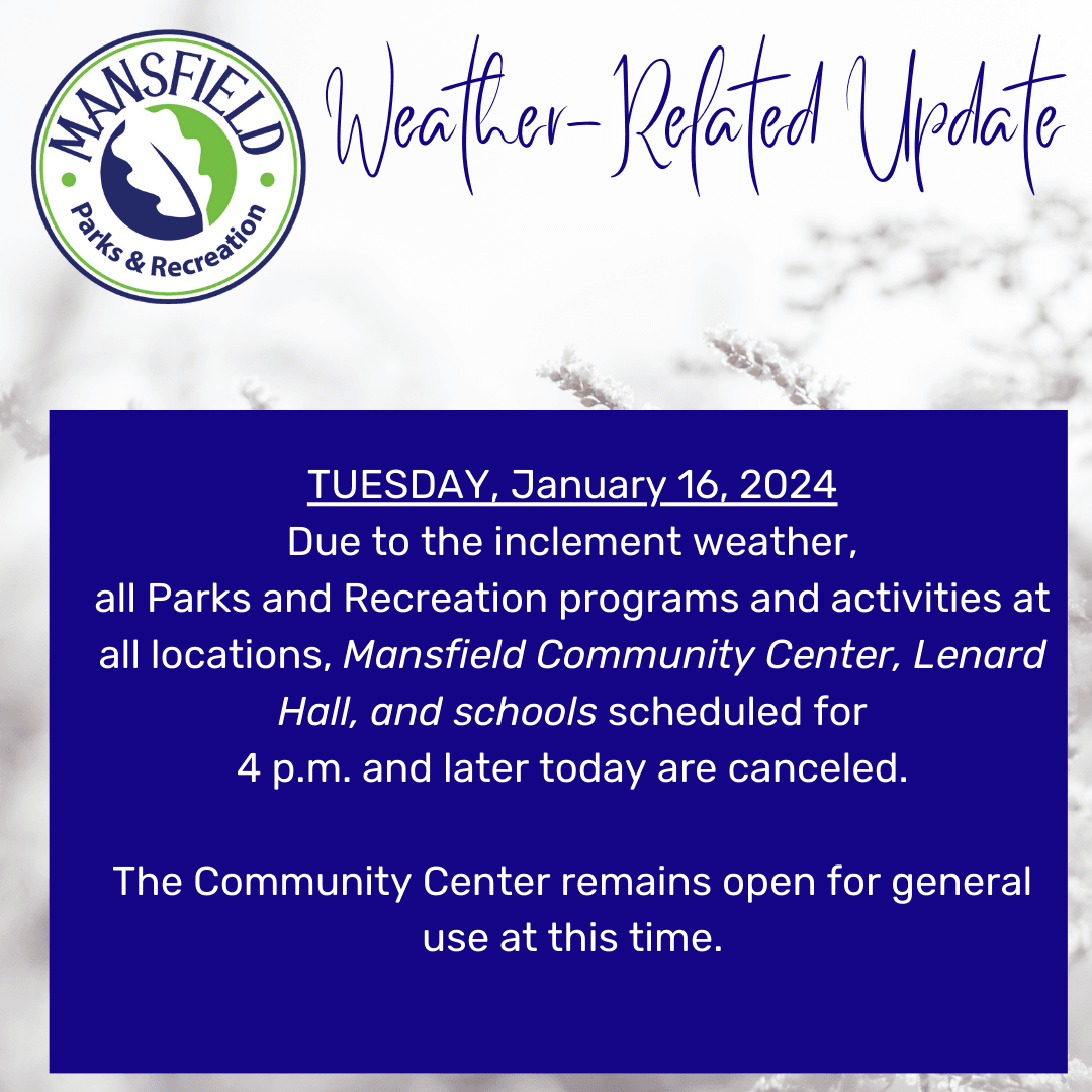 WEATHER NOTICE PROGRAMS CANCELLED 4PM