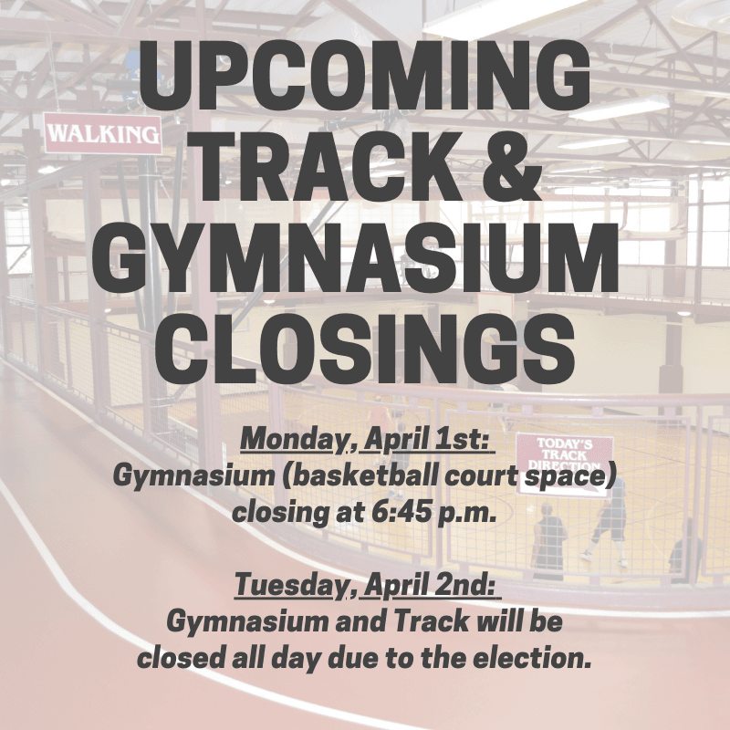 GYMNASIUM AND TRACK CLOSURE NOTICE Primaries 2024
