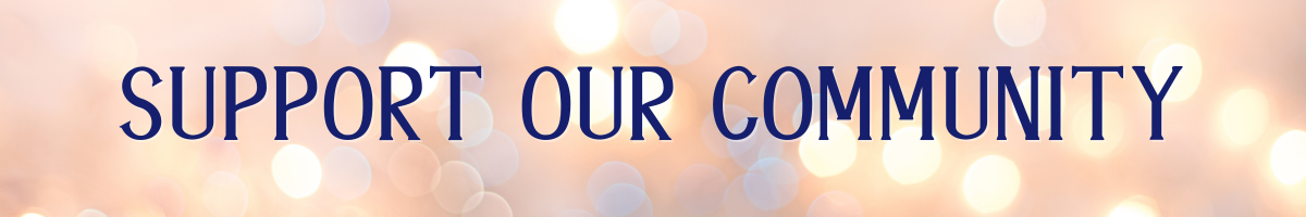 "Support Our Community" with soft lights glowing behind the text