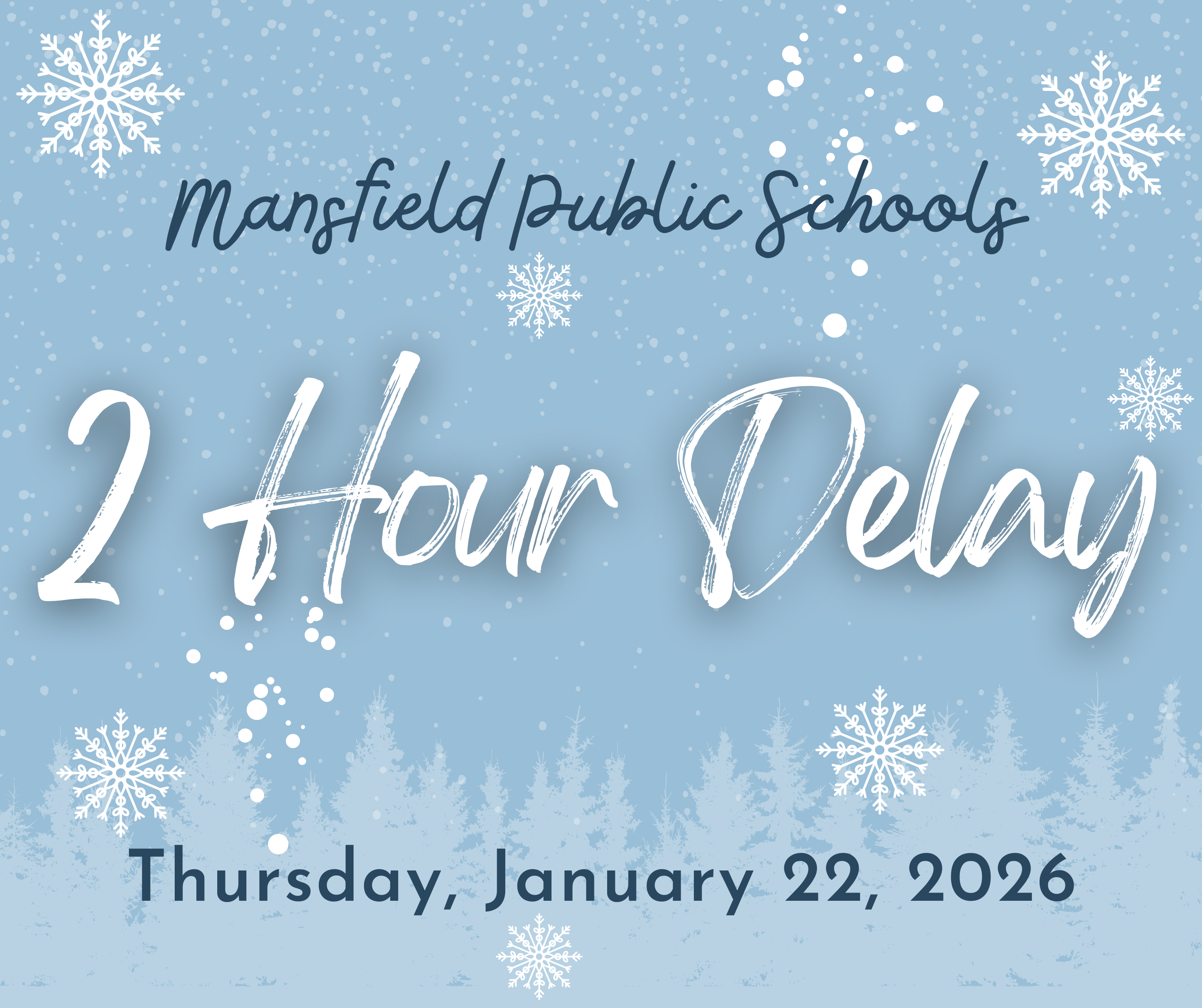 MPS 2 Hour Delay 01.22.2026