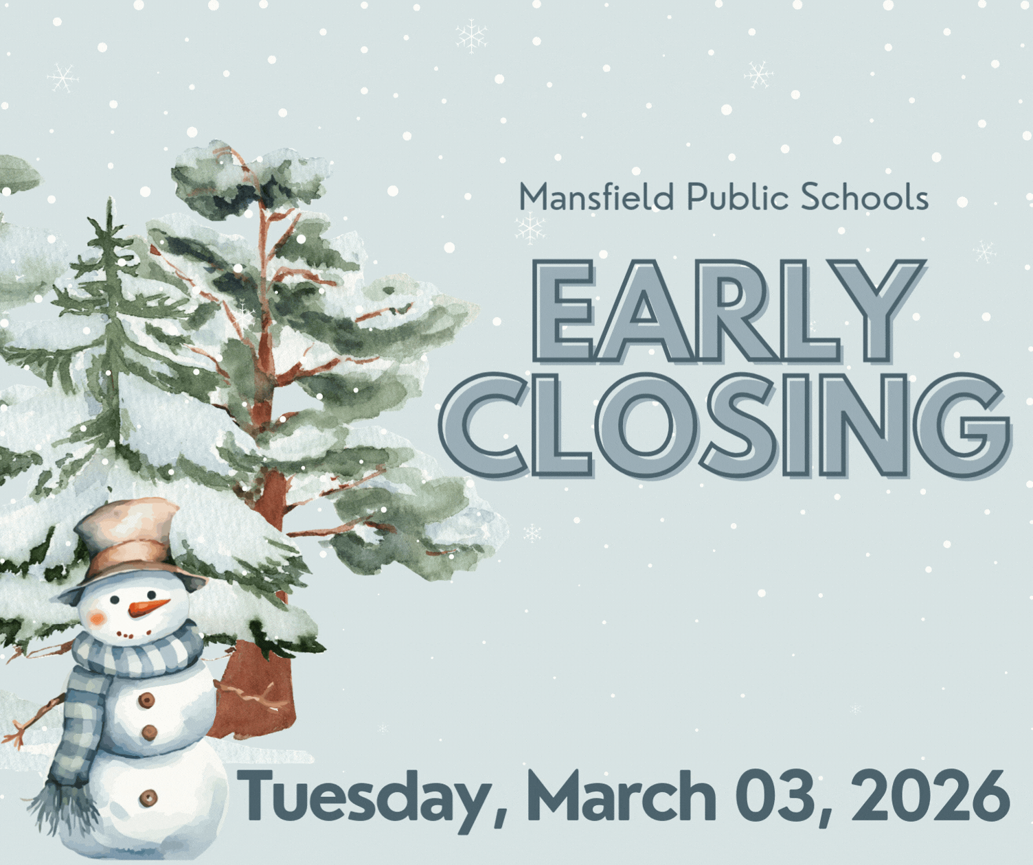 MPS Early Closing 03.03.2026