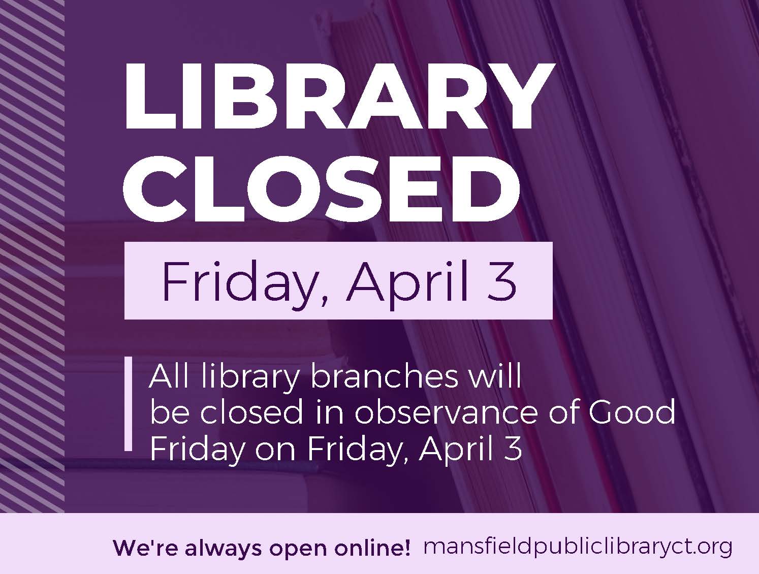 Library Closed on April 3
